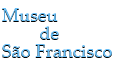 Museu de São Francisco